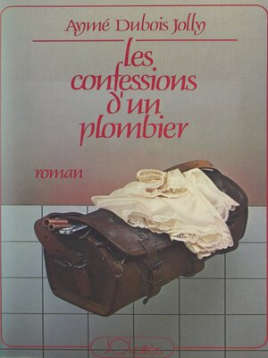 cover image of Les confessions d'un plombier